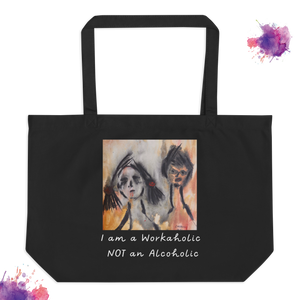 I am a Workaholic  NOT an Alcoholic  - Tote Bag